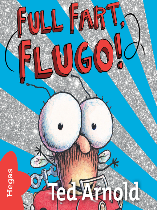 Titeldetaljer för Full fart Flugo! av Tedd Arnold - Tillgänglig